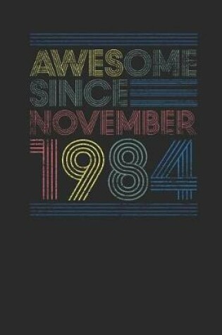 Cover of Awesome Since November 1984