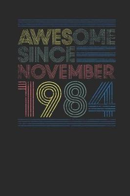 Book cover for Awesome Since November 1984