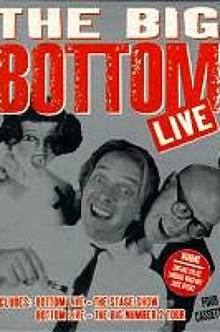 Cover of The Big Bottom Live