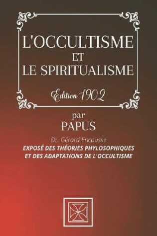 Cover of L'Occultisme Et Le Spiritualisme