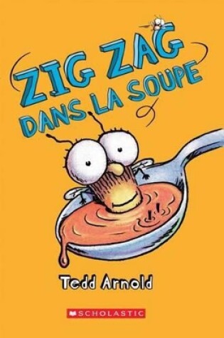 Cover of Zig Zag: N° 10 - Zig Zag Dans La Soupe