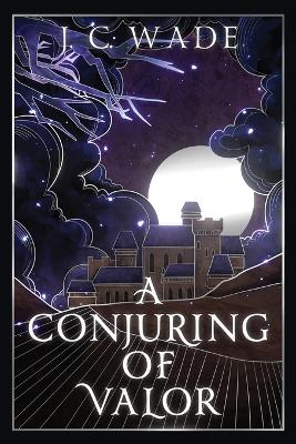 Book cover for A Conjuring of Valor