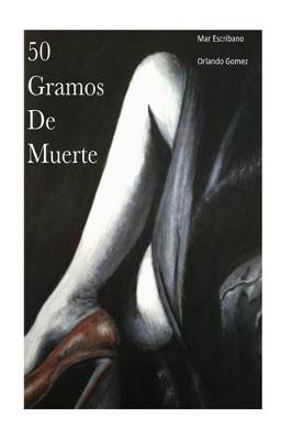 Book cover for 50 Gramos de Muerte