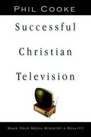 Cover of Successful Christian Television