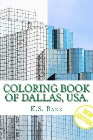 Cover of Coloring Book of Dallas, USA. New Edition.