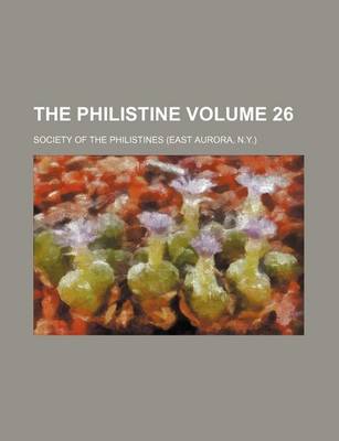 Book cover for The Philistine Volume 26