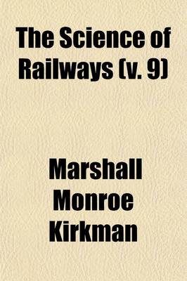 Book cover for The Science of Railways (Volume 9)