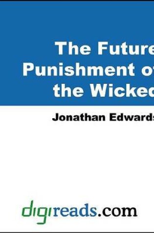 Cover of The Future Punishment of the Wicked