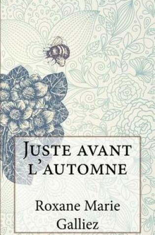 Cover of Juste Avant L'Automne