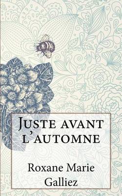 Book cover for Juste Avant L'Automne