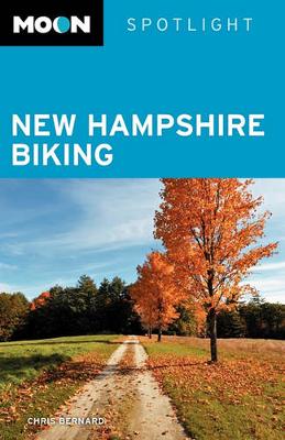 Cover of Moon Spotlight New Hampshire Biking