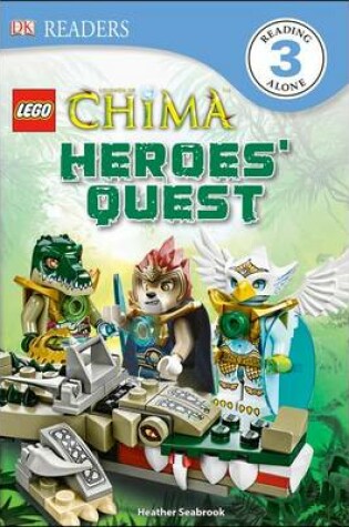 Cover of Lego Legends of Chima: Heroes' Quest