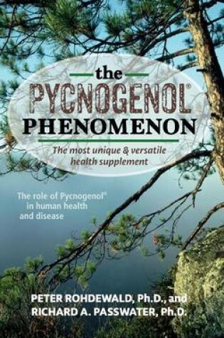 Cover of The Pycnogenol Phenomenon