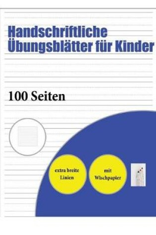 Cover of Handschriftliche Übungsblätter für Kinder