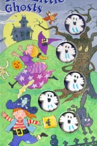 Cover of Five Little Ghosts