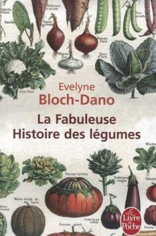 Cover of La fabuleuse histoire des legumes