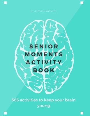 Book cover for Senior Moments Activity Book