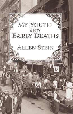 Cover of My Youth and Early Deaths