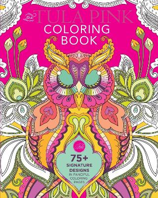 Book cover for The Tula Pink Coloring Book