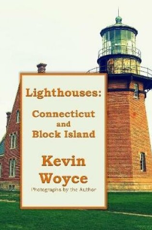 Cover of Lighthouses: Connecticut and Block Island