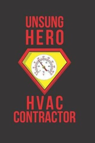 Cover of Unsung Hero HVAC Contractor