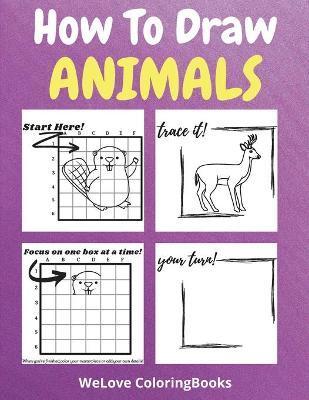 Book cover for How To Draw Animals