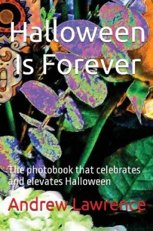 Cover of Halloween Is Forever