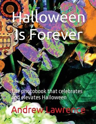 Book cover for Halloween Is Forever