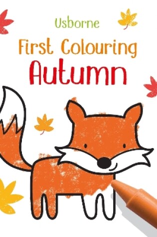 Cover of First Colouring Autumn