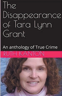 Book cover for The Disappearance of Tara Lynn Grant