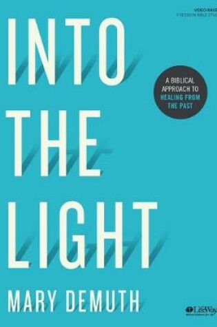 Cover of Into the Light Bible Study Book