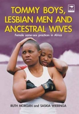 Book cover for Tommy Boys, Lesbian Men and Ancestral Wives