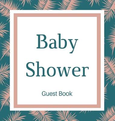 Book cover for Guest book for baby shower guest book (Hardcover)