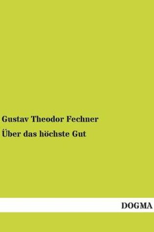 Cover of UEber das hoechste Gut