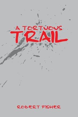 Book cover for A Tortuous Trail