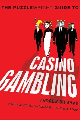 Cover of The Puzzlewright Guide to Casino Gambling