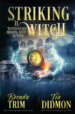 Cover of Striking it Witch