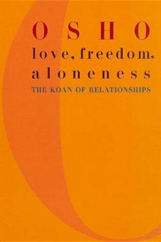 Cover of Love, Freedom, and Aloneness
