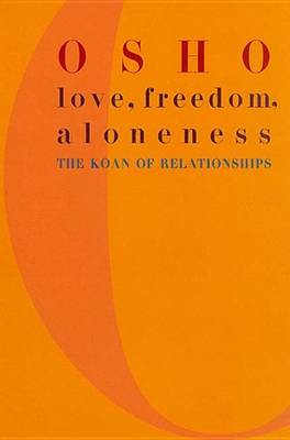 Book cover for Love, Freedom, and Aloneness