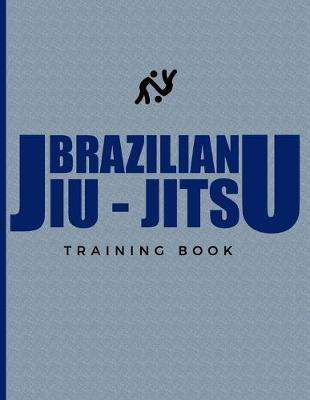 Book cover for Brazilian Jiu-Jitsu Training Book