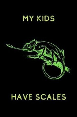 Cover of My Kids have Scales