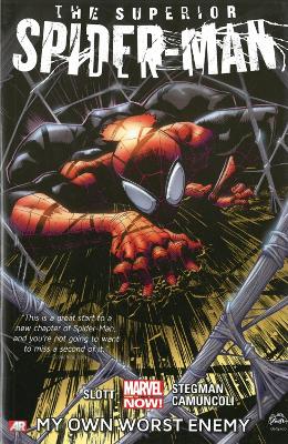 Superior Spider-Man - Volume 1: My Own Worst Enemy (Marvel Now) by Dan Slott