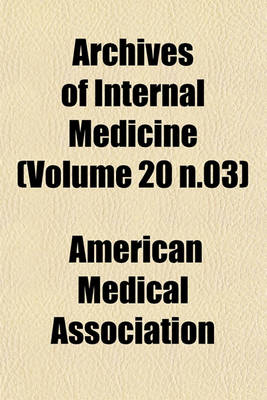 Book cover for Archives of Internal Medicine (Volume 20 N.03)