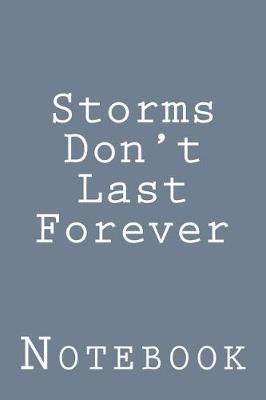 Book cover for Storms Don't Last Forever