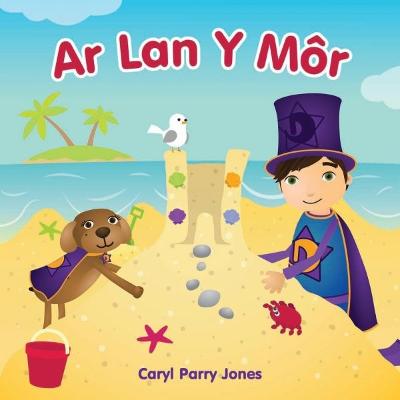 Book cover for Cyfres Dewin: 4. Ar Lan y Môr