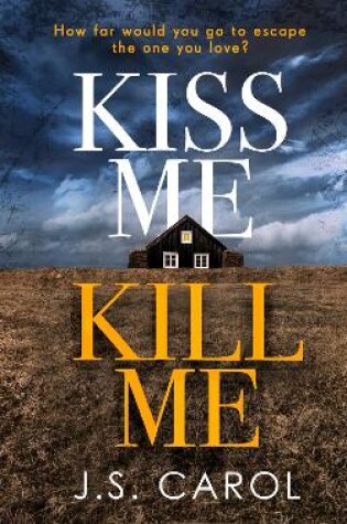 Cover of Kiss Me Kill Me