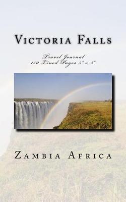 Book cover for Victoria Falls Zambia Africa Travel Journal