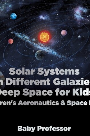 Cover of Solar Systems in Different Galaxies