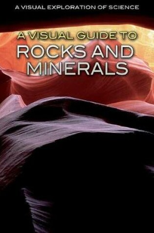 Cover of A Visual Guide to Rocks and Minerals