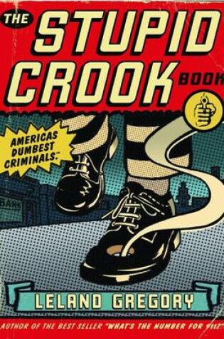 Cover of The Stupid Crook Book, Volume 1